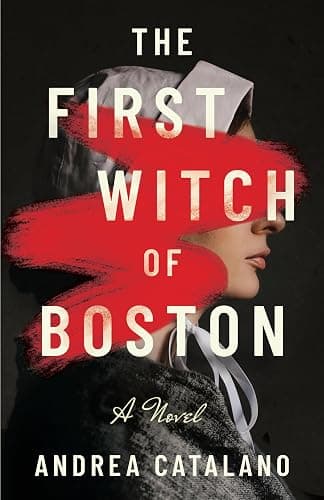 The First Witch of Boston: A Novel - Image 1