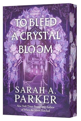 To Bleed a Crystal Bloom: A Novel - Image 1