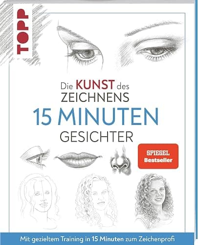 Die Kunst des Zeichnens 15 Minuten - Gesichter.: Mit gezieltem Training in 15 Minuten zum Zeichenprofi - Image 1
