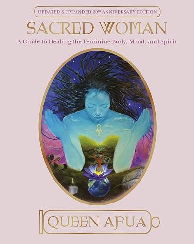 Sacred Woman: A Guide to Healing the Feminine Body, Mind, and Spirit thumbnail 2