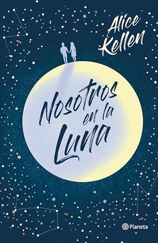 Nosotros en la luna (Novela / A Novel) (Spanish Edition) - Image 1