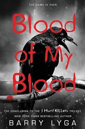 Blood of My Blood (I Hunt Killers, 3) - Image 1