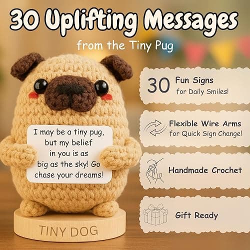 Pug Gifts for Pug Lovers - Tiny Positive Crochet Animal with 30 Uplifting Signs for Dog Owners - Funny and Cute Emotional Support Presents Idea for Mothers Day - Dog Mom Gift for Women Birthday thumbnail 3