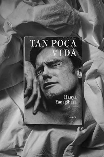 Tan poca vida / A Little Life (Spanish Edition) thumbnail 3