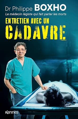 Entretien avec un cadavre: Un médecin légiste fait parler les morts - Image 1