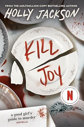 Kill Joy: A Good Girl's Guide to Murder Novella - Image 1