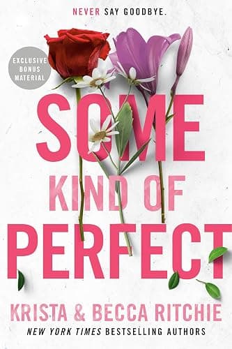 Some Kind of Perfect: 10 (ADDICTED SERIES) - Image 1