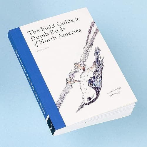 The Field Guide to Dumb Birds of North America (Bird Books, Books for Bird Lovers, Humor Books) thumbnail 5