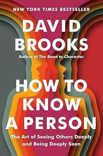 How to Know a Person: The Art of Seeing Others Deeply and Being Deeply Seen - Image 1