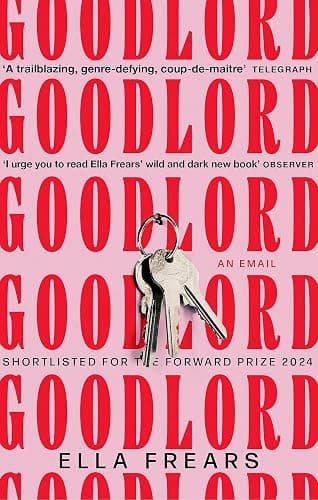 Goodlord: An Email: Shortlisted for the Forward Prize for Poetry 2024 - Image 1