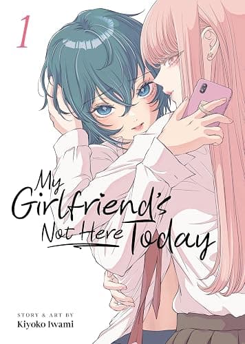 My Girlfriend's Not Here Today Vol. 1 - Image 1