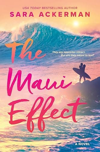 The Maui Effect: A Novel – A Gripping Contemporary Romance of Survival and New Love - Image 1