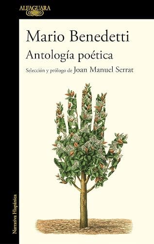 Antología poética Benedetti. Selección y prólogo de Joan Manuel Serrat / Benedettis Poetic Anthology. Selection and Prologue by Joan Manuel Serrat (Spanish Edition) - Image 1