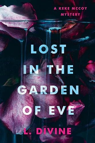 Lost in the Garden of Eve (The Keke McCoy Mystery Series) - Image 1