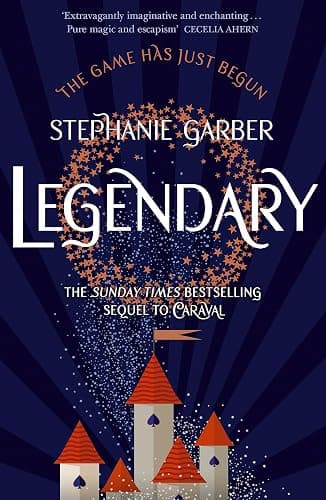 Legendary: The magical Sunday Times bestselling sequel to Caraval - Image 1