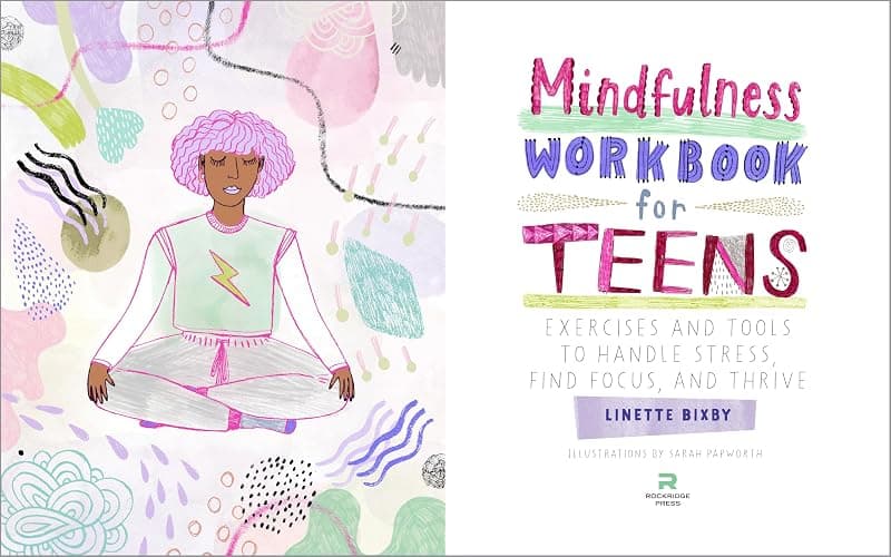 Mindfulness Workbook for Teens: Exercises and Tools to Handle Stress, Find Focus, and Thrive (Health and Wellness Workbooks for Teens) thumbnail 8