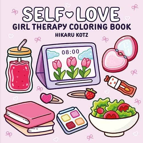 Self-Love: Girl Therapy Coloring Book: A Cozy Coloring Book full of Girl Power and Self-Care - Image 1
