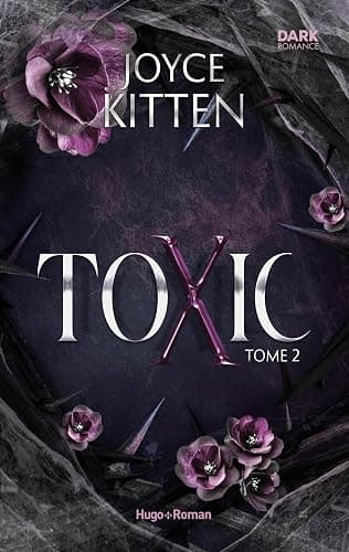 Toxic - Tome 02: La dark romance événément - Image 1
