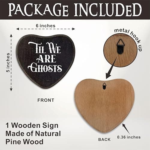 Til We Are Ghosts - Gothic Wooden Wall Art - 6 X 5 Inch Heart-Shaped Wood Plaque With A Hook On Back Side, whimsigoth, Halloween witchy home decor, Valentine's day Gifts For Women Men Lover - C04 thumbnail 2