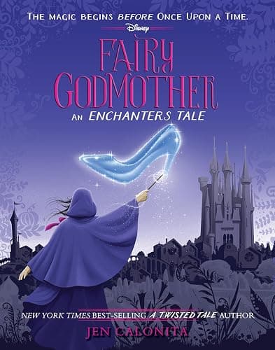 Fairy Godmother: An Enchanters Tale (The Enchanters) - Image 1