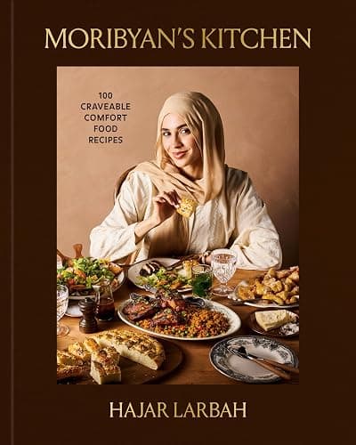 Moribyan's Kitchen: 100 Craveable Comfort Food Recipes: A Cookbook - Image 1