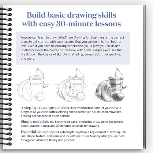 30-Minute Drawing for Beginners: Easy Step-by-Step Lessons & Techniques for Landscapes, Still Lifes, Figures, and More [Spiral-bound] thumbnail 3