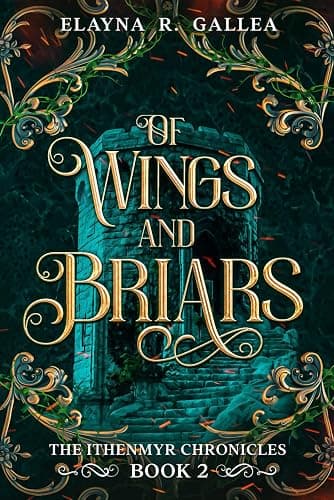 Of Wings and Briars (The Ithenmyr Chronicles #2) - Image 1