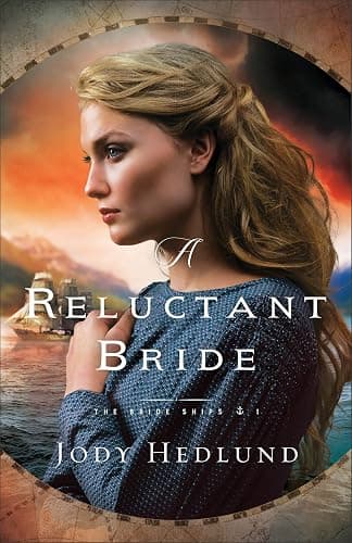 A Reluctant Bride: A British Columbia Historical Romance with a Doctor and Nurse (The Bride Ships) - Image 1