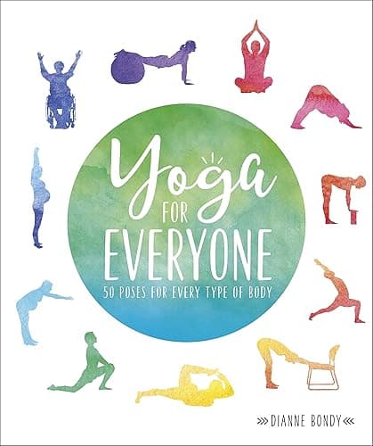 Yoga for Everyone: 50 Poses