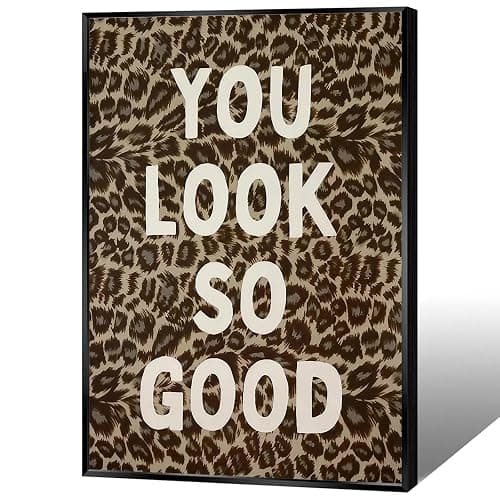 KIJDID Funky Leopard You Look So Good Canvas Wall Art Preppy Coquette Girly Y2k Aesthetic Positive Inspirational Art Poster Cheetah Print Wall Decor For Bedroom Living Room Bathroom 12x16in Unframed - Image 1