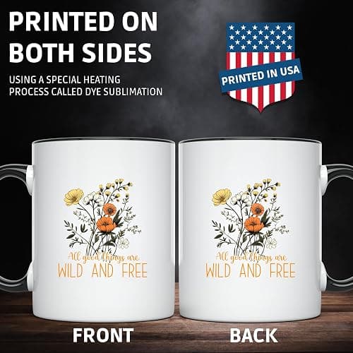 All Good Things Are Wild and Free Mug - Floral Design Coffee Cup - Inspirational Mug for Nature Lovers - Motivational Mug - Unique - 11 Ounce - Enjoy Your Favorite Beverage with Style - CCMUG13513 thumbnail 4