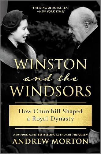 Winston and the Windsors: How Churchill Shaped a Royal Dynasty - Image 1