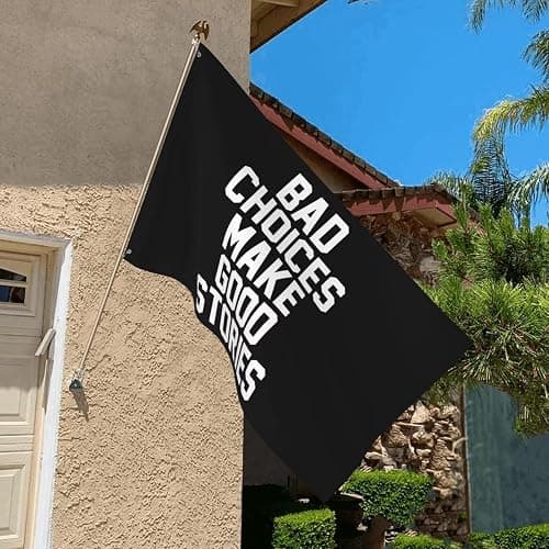 Bad Choices Make Good Stories Flag - 3X5ft Flag Indoor Outdoor Decor - Party Living Room Wall Hanging Decoration Flags - Funny Dorm Room Flags thumbnail 2