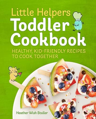 Little Helpers Toddler Cookbook: Healthy, Kid-Friendly Recipes to Cook Together - Image 1