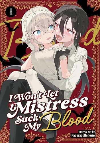 I Won't Let Mistress Suck My Blood Vol. 1 - Image 1