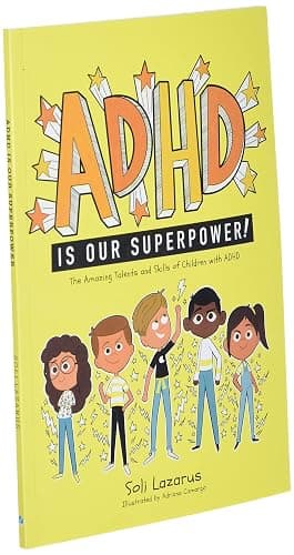 ADHD Is Our Superpower: The Amazing Talents and Skills of Children with ADHD - Paperback thumbnail 3