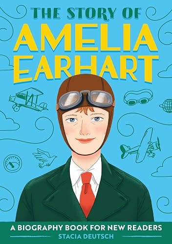 The Story of Amelia Earhart: An Inspiring Biography for Young Readers - Image 1