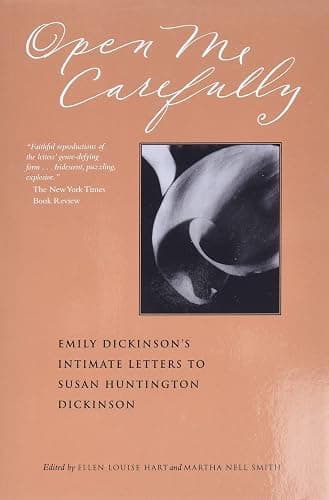 Open Me Carefully: Emily Dickinson's Intimate Letters to Susan Huntington Dickinson - Image 1
