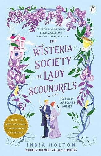 The Wisteria Society of Lady Scoundrels: The spellbinding enemies-to-lovers fantasy romance for fans of Bridgerton (Dangerous Damsels) - Image 1