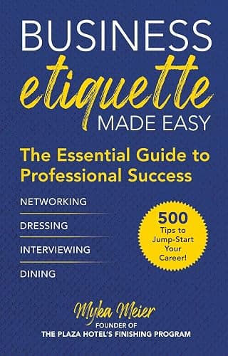Business Etiquette Made Easy: The Essential Guide to Professional Success - Image 1