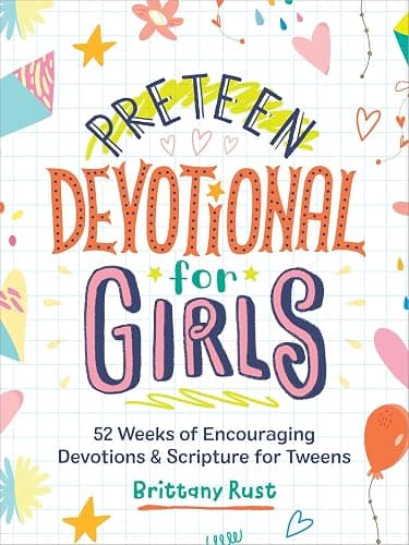 Preteen Devotional for Girls: 52 Weeks of Encouraging Devotions and Scripture for Tweens - Image 1