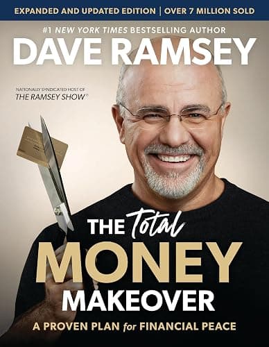The Total Money Makeover Updated and Expanded: A Proven Plan for Financial Peace - Image 1