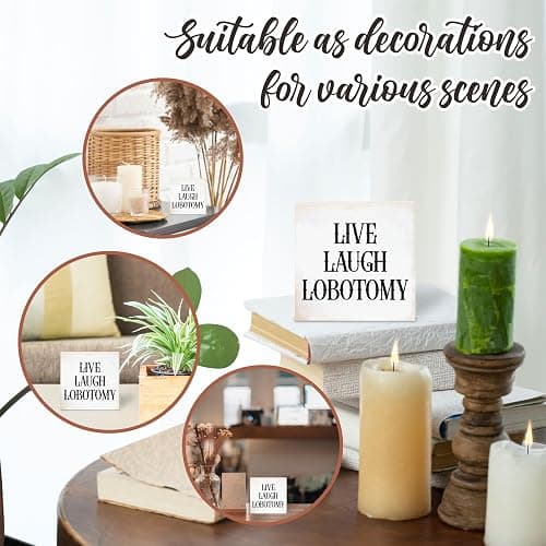 4“X 4” Natural Pine Wood Plaque - Live Laugh Lobotomy - Gothic Wooden Decor For Tabletop, Shelf, Cheerful Gift, Home & Office Decorations - A31 thumbnail 4