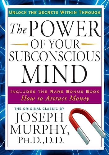 The Power of Your Subconscious Mind: Unlock the Secrets Within - Image 1