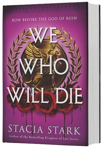 We Who Will Die: An Epic Romantasy of Forbidden Love, Deadly Secrets, and Vampires in a High-Stakes Arena, Discover a Vividly Reimagined Ancient Rome - Image 1