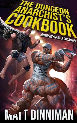 The Dungeon Anarchist's Cookbook: Dungeon Crawler Carl Book 3 - Image 1