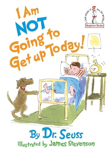 I Am Not Going to Get Up Today! - Image 1