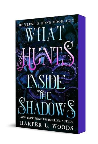 What Hunts Inside the Shadows: Of Flesh & Bone, Book Two (Of Flesh & Bone, 2) - Paperback - Image 1