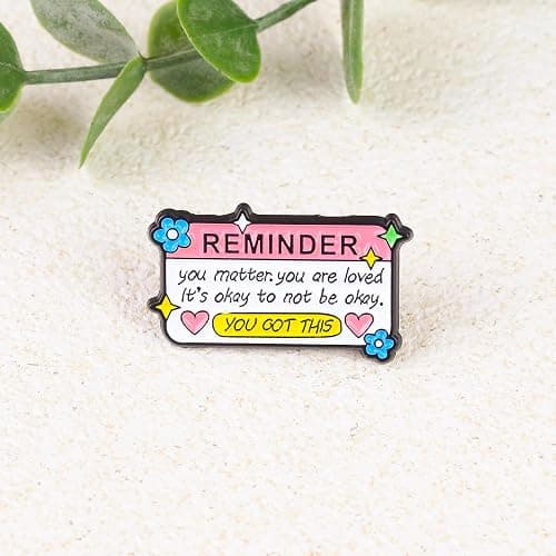 Reminder You Matter You Are Loved It's Okay To Not Be Okay Pin Brooch, Mental Health Awareness Enamel Pin, Gift For Friend Therapist, Self Love Reminder Brooches, Encouraging Message, Anxiety Support Decorative Jewelry Accessories thumbnail 2