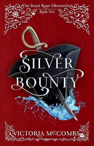 Silver Bounty (Volume 2) (The Royal Rose Chronicles) - Image 1